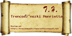Trencsánszki Henrietta névjegykártya